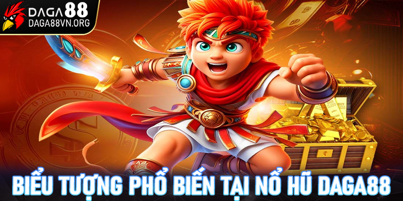 Những biểu tượng phổ biến trong game nổ hũ Daga88