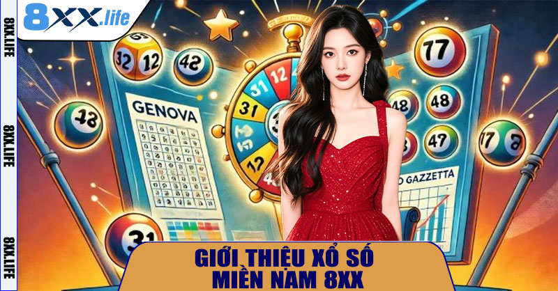 Giới Thiệu Xổ Số Miền Nam 8XX
